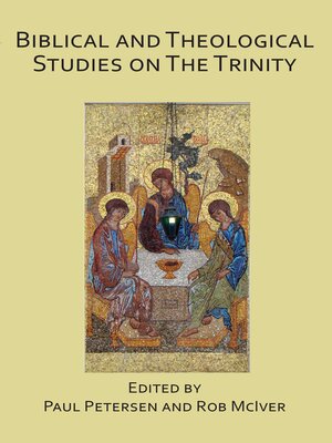 cover image of Biblical and Theological Studies on the Trinity